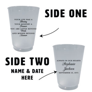 In Memory of / Memorial 12oz Frost Flex Cups - Add a Name & Date (Always in Our Hearts)
